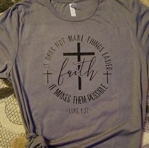 Faith t shirt